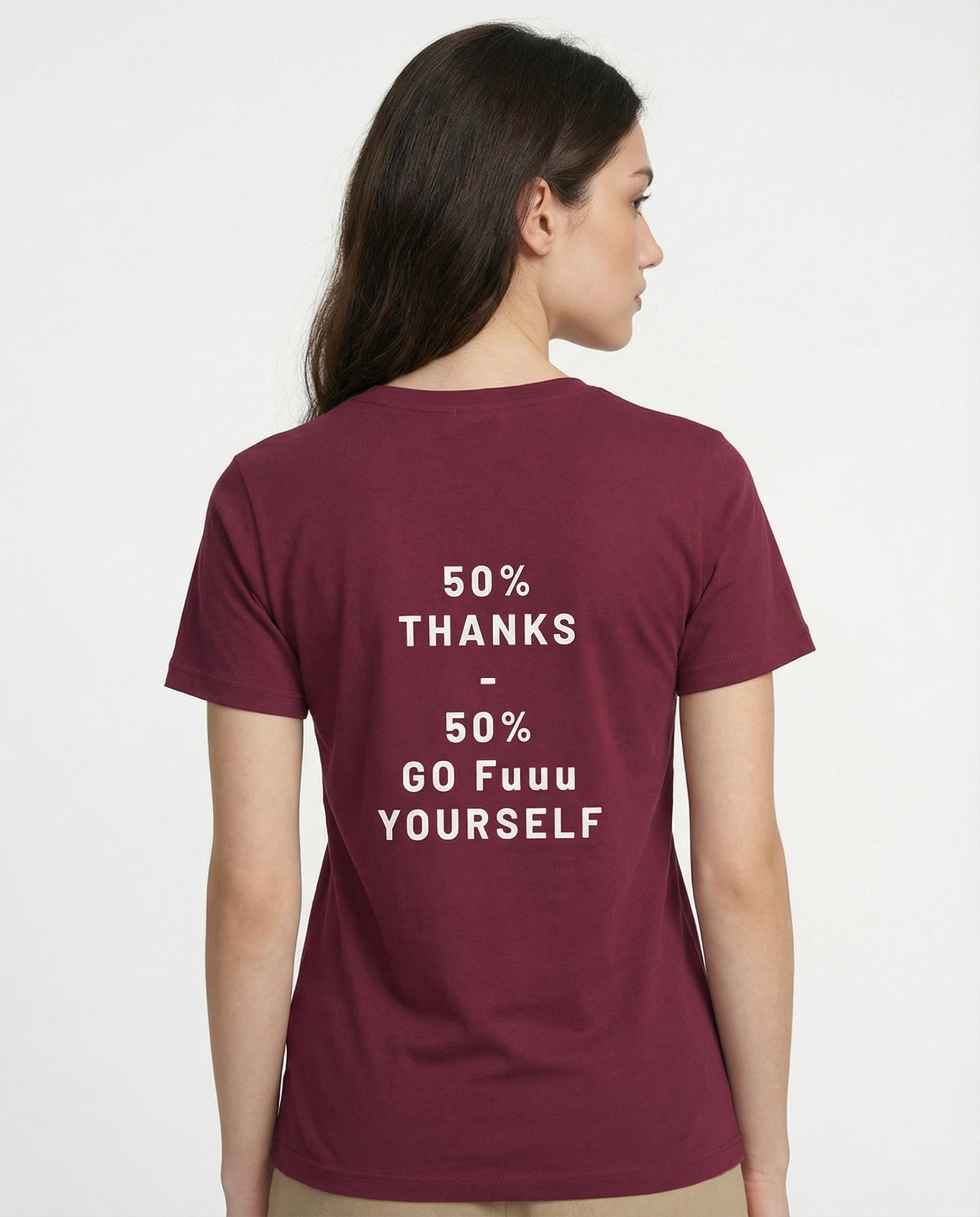 Women's 50% Thanks Duality Statement Tee by aurulu, featuring a printed message on soft cotton fabric.