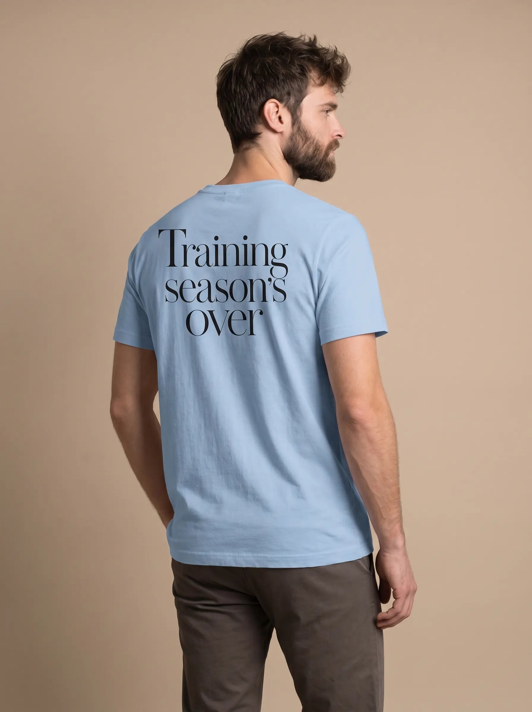 Training Season’s Over  Unisex - T-Shirt | Premium Cotton Tee